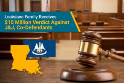 The family of a New Orleans woman who died of mesothelioma in 2020 won a major victory in court last week, as a jury awarded her family a $10 million verdict against the pharmaceutical giant Johnson & Johnson and four other defendants.